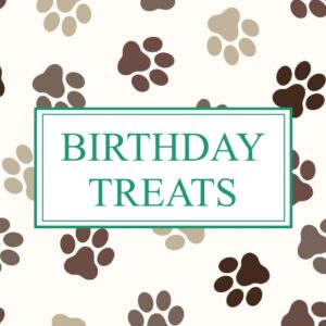 BIRTHDAY TREATS